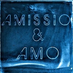 Amissio & Amo
