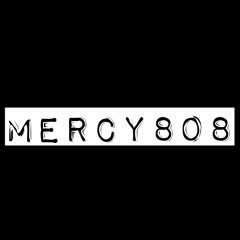NO MERCY 808
