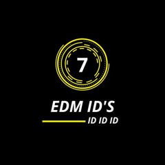 EDM ID's #7