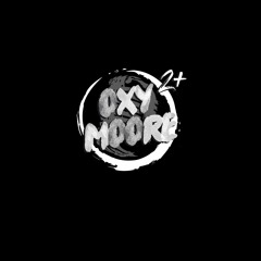 No One -  Oxy - Moore
