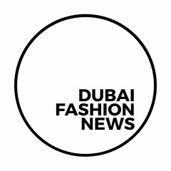 Dubai Fashion News