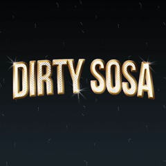 Dirty Sosa