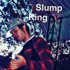 🔪🔫slump King🔫🔪