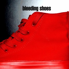 Bleeding Shoes