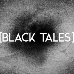 Black Tales