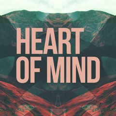 Heart of Mind
