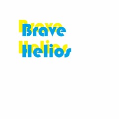 Brave Helios