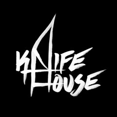 knifehouse