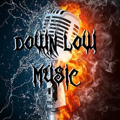 DOWN LOW MUSIC