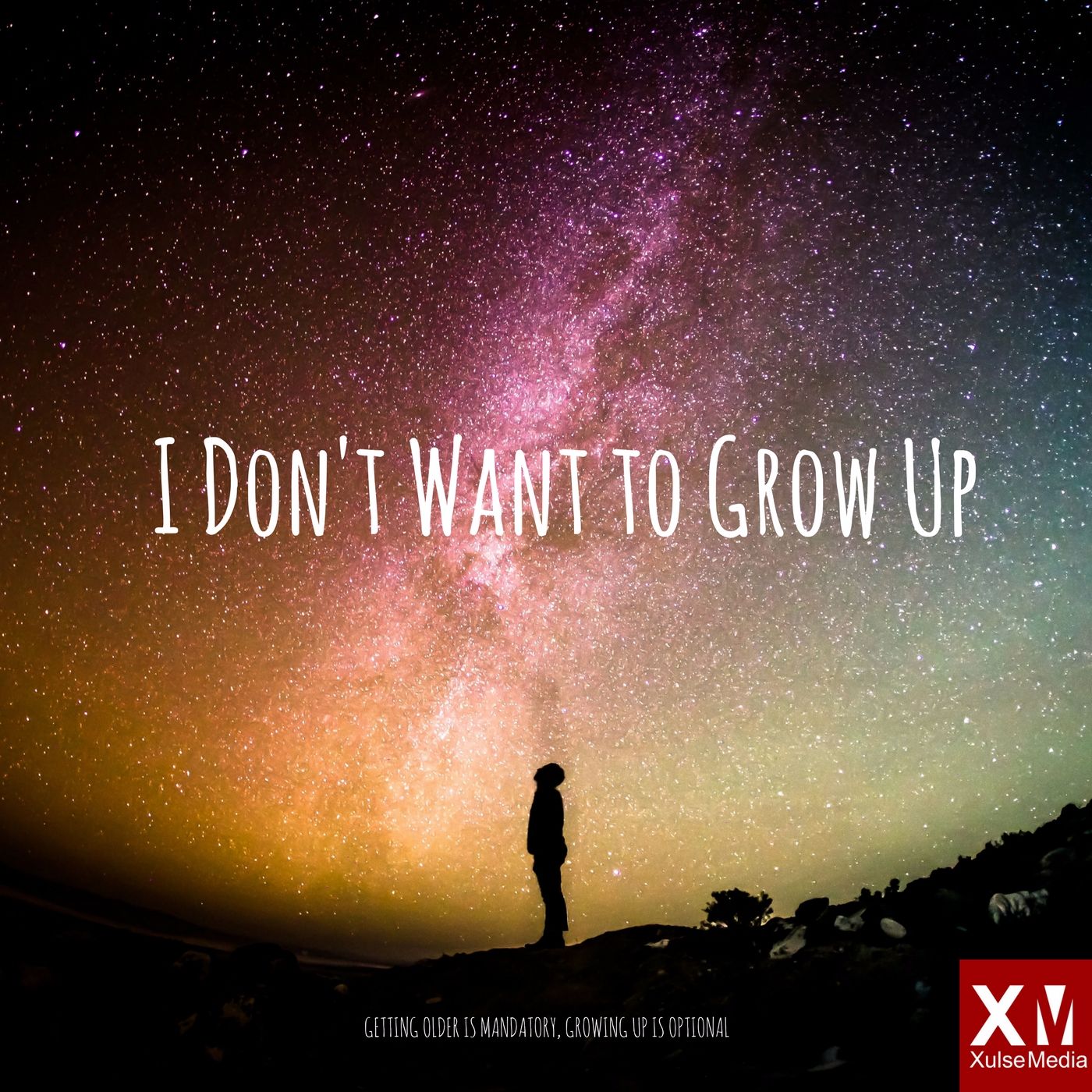 I Don't Want to Grow Up