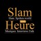 slam heure sur LaRG Radio