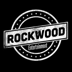 ROCKWOOD ENTERTAINMENT