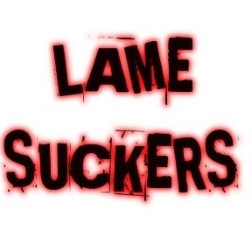Lame Suckers Records [DNB]’s avatar
