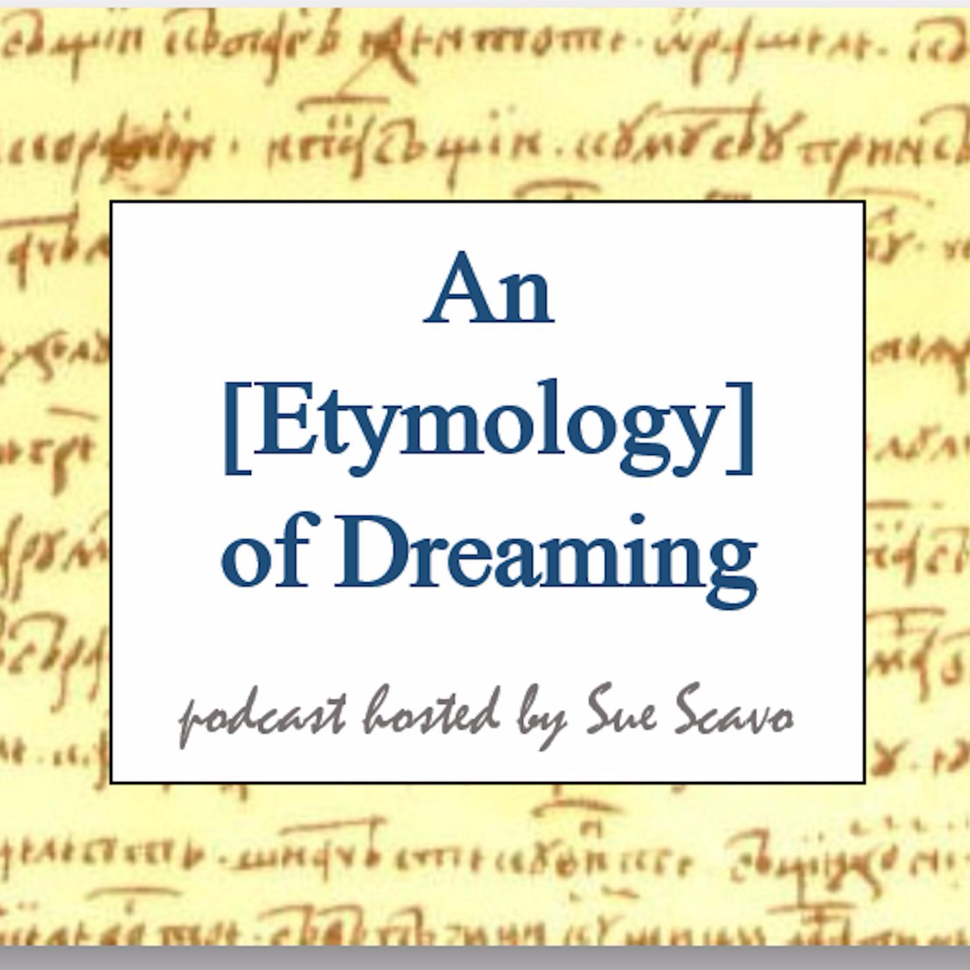 An [Etymology] of Dreams - Introduction
