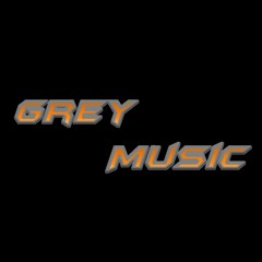 GreyMusicDj✪