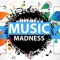 MUSIC MADNESS