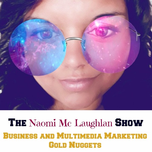 The Naomi Mc Laughlan Show Episode 8 "Why You NEED To Network"