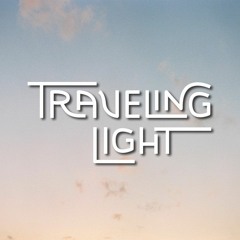 Traveling Light Podcasts