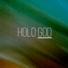 Holo God