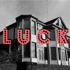 LUCK