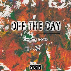 Off the day - безнадёжен