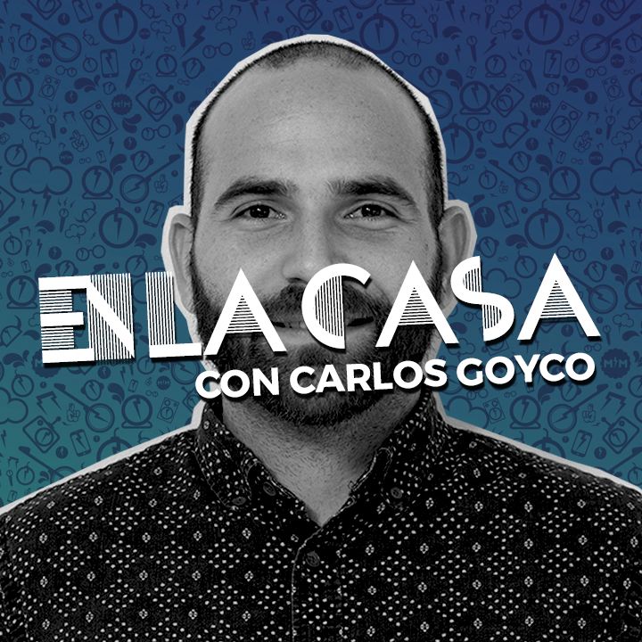 En la Casa con Carlos Goyco
