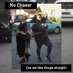No Chaser Podcast