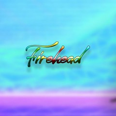 🔥Firehead🔥