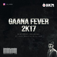DJ HKM - GAANA