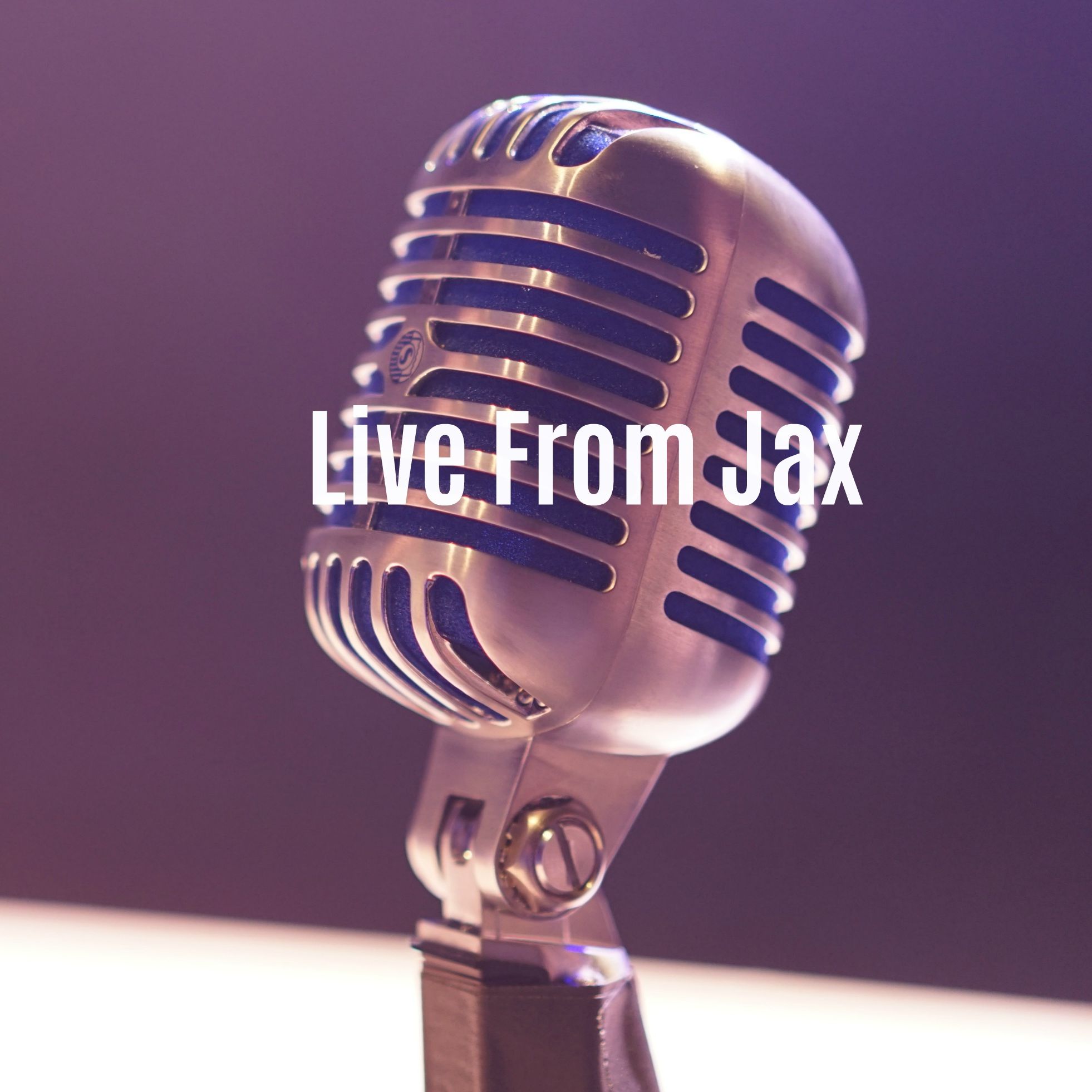 Live From Jax podcast artwork
