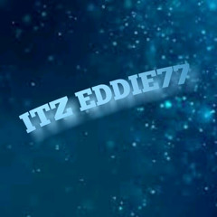 Itz Eddie77