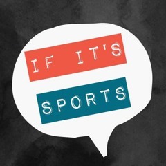 If It's Sports