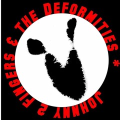 Johnny 2 Fingers & the Deformities