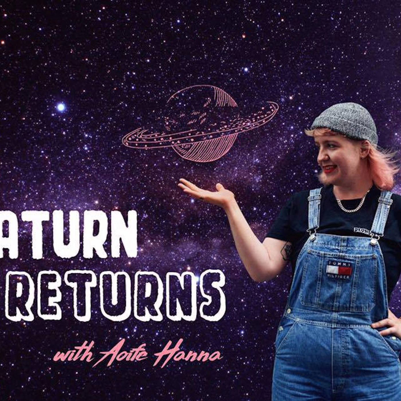 Saturn Returns With Aoife Hanna