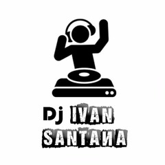 Dj Ivan Santana