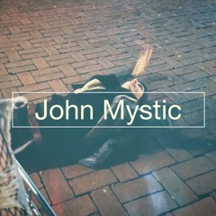 John Mystic