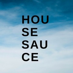 House Sauce