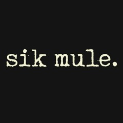 sik mule
