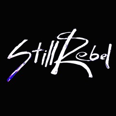 Still Rebel