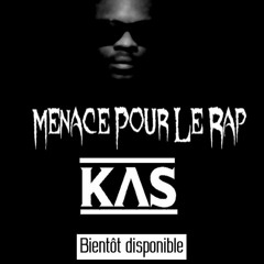 KAS - J'sui Prêt à Tout . 2010