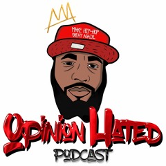 OpinionHatedPodcast