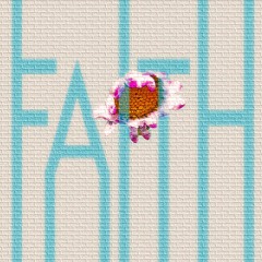 Faith