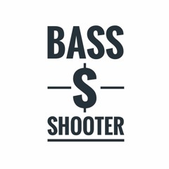Bas$shooter