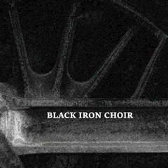 Black Iron Choir