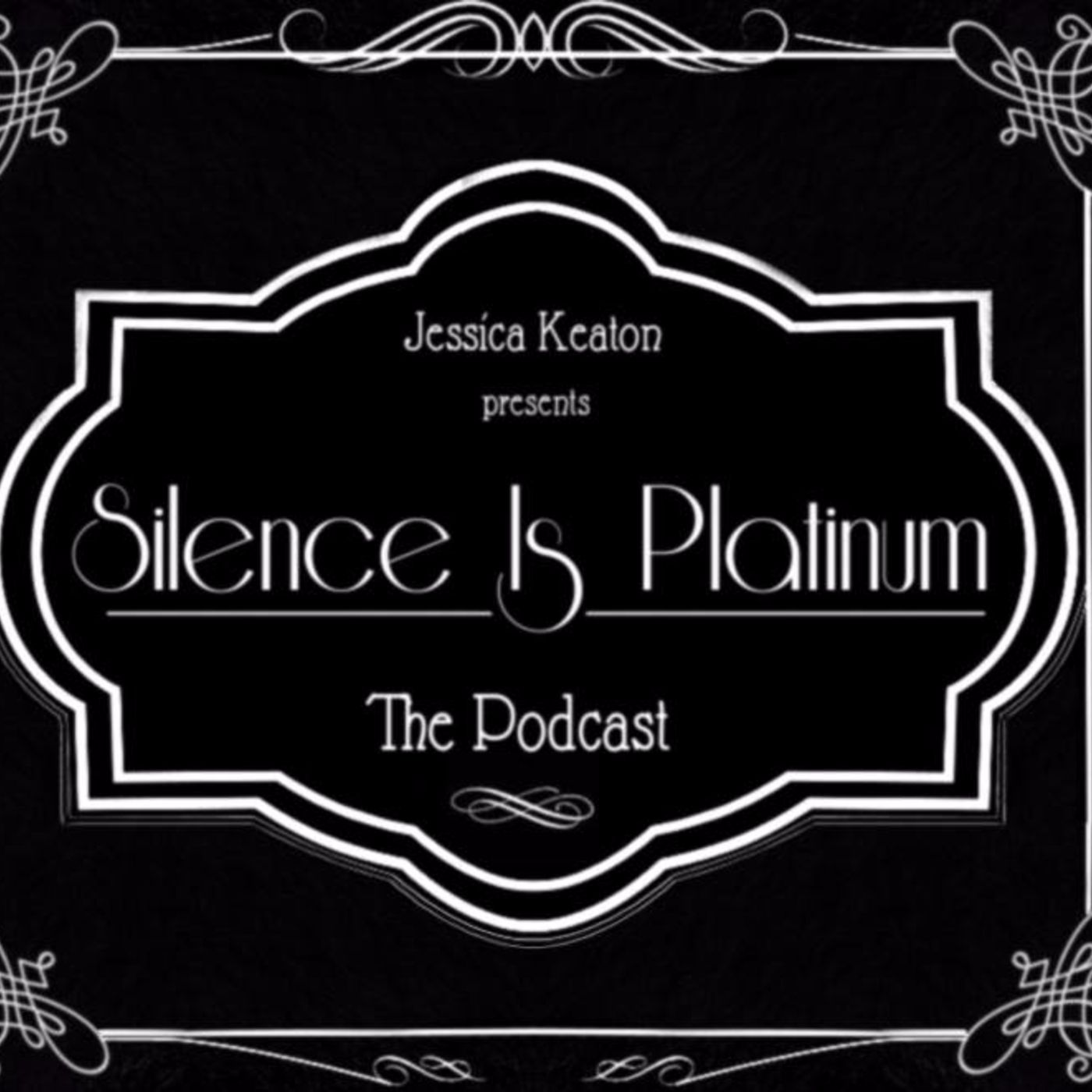 Silence is Platinum podcast artwork