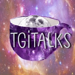 TGiTalks