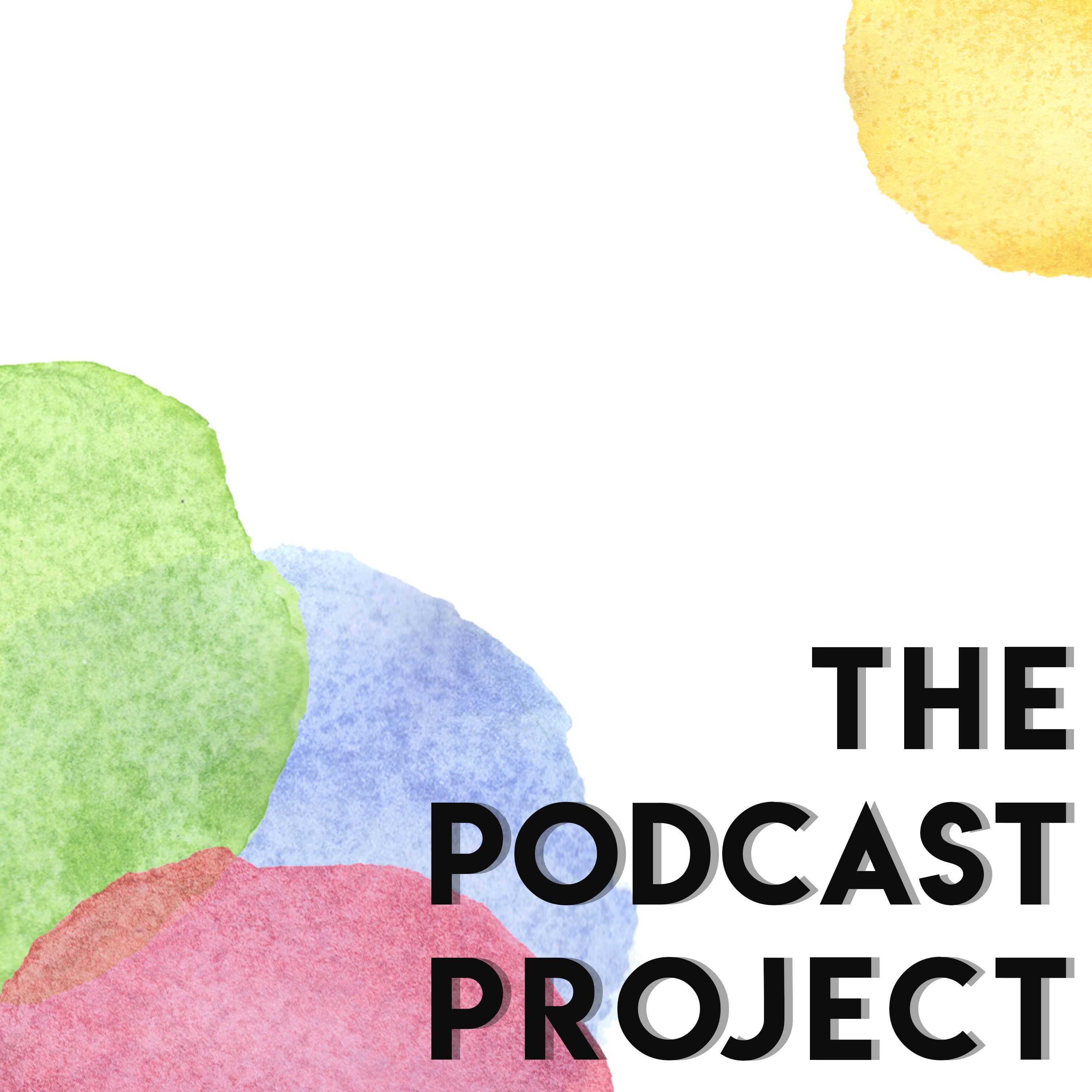 The Podcast Project