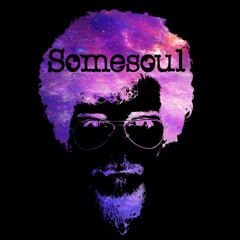 Somesoul