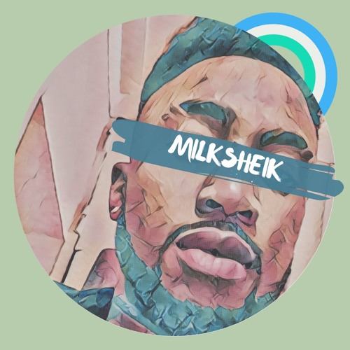 Stream .MilkSheik. music | Listen to songs, albums, playlists for free ...