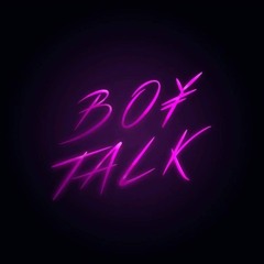 Boy Talk